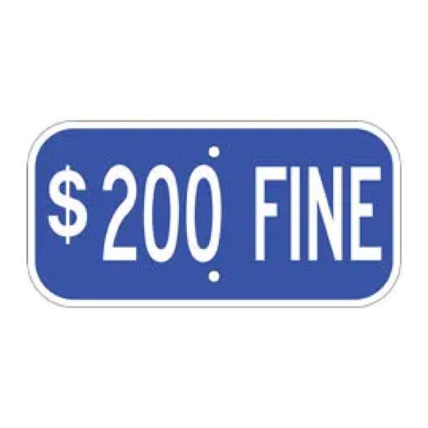 $200 Fine Sign - Blue