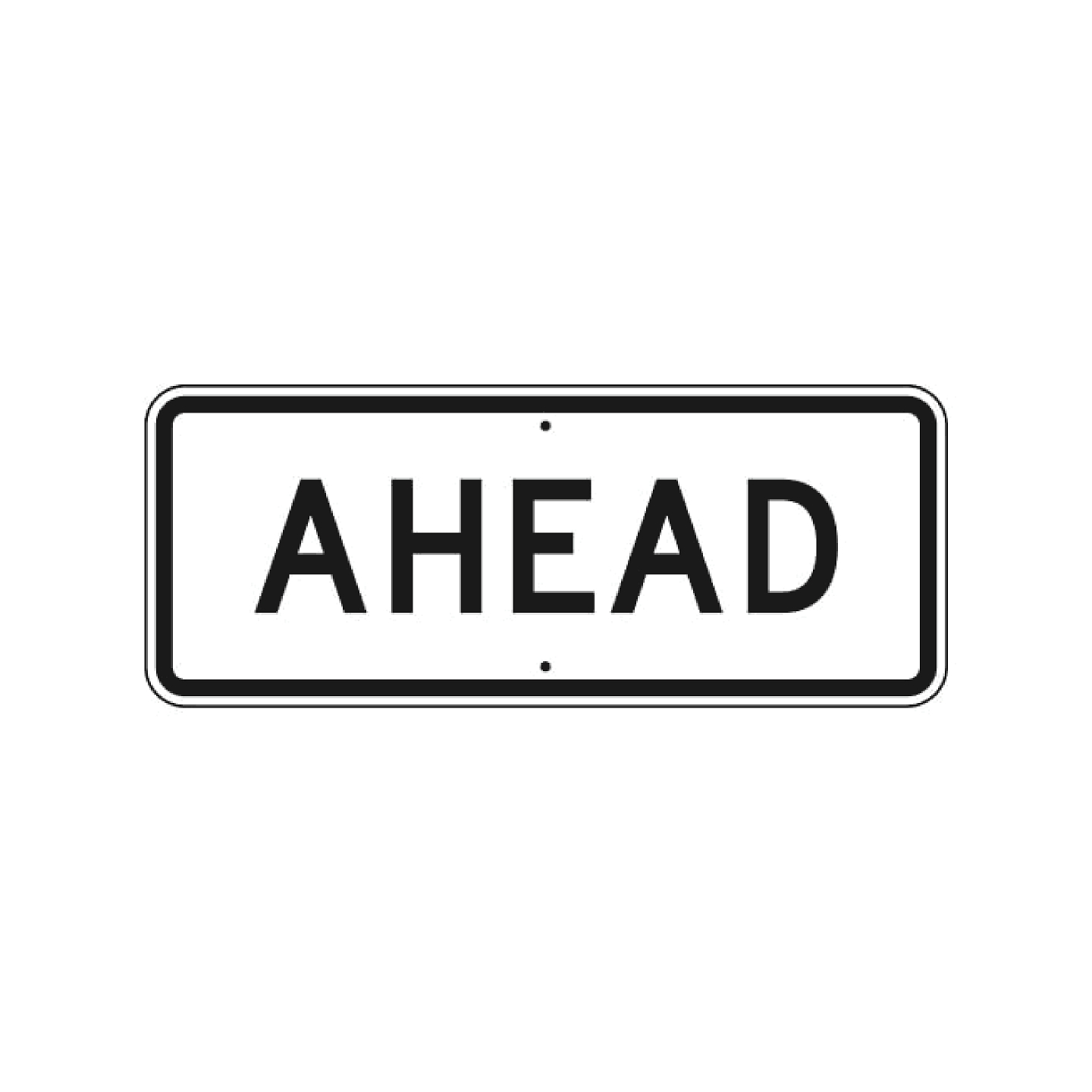 Ahead Auxiliary Sign