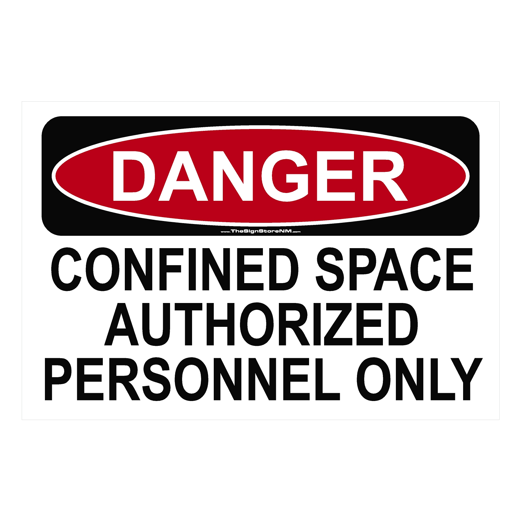 Danger Confined Space Authorized Personnel Only