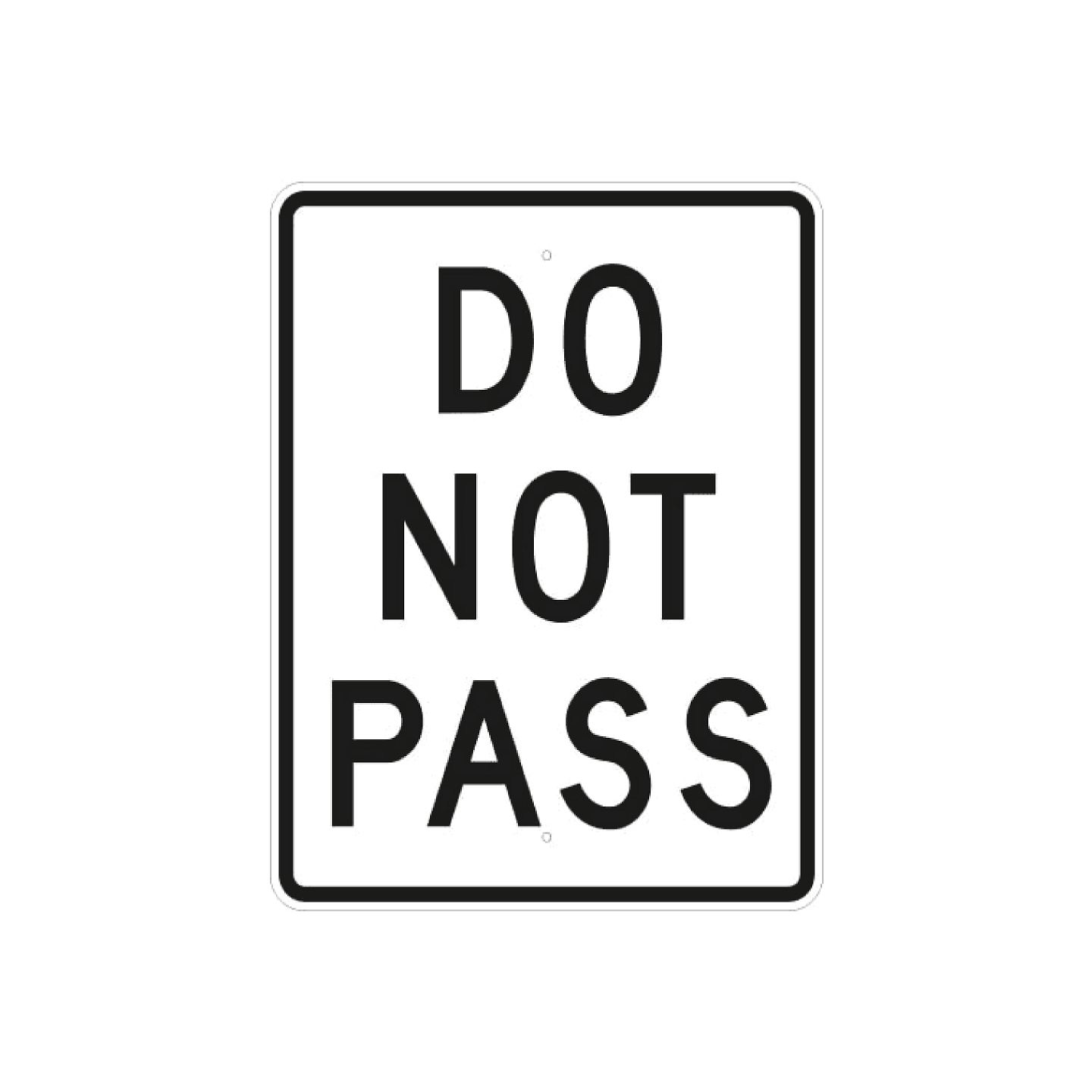 Do Not Pass Sign