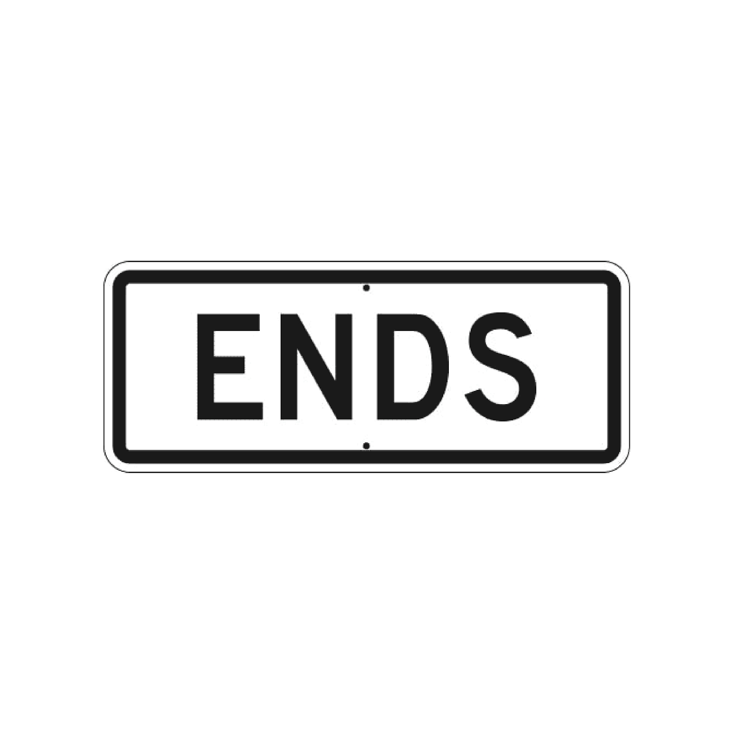 Ends Auxiliary Sign