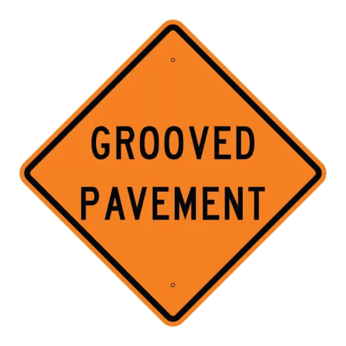 Grooved Pavement Sign - Orange