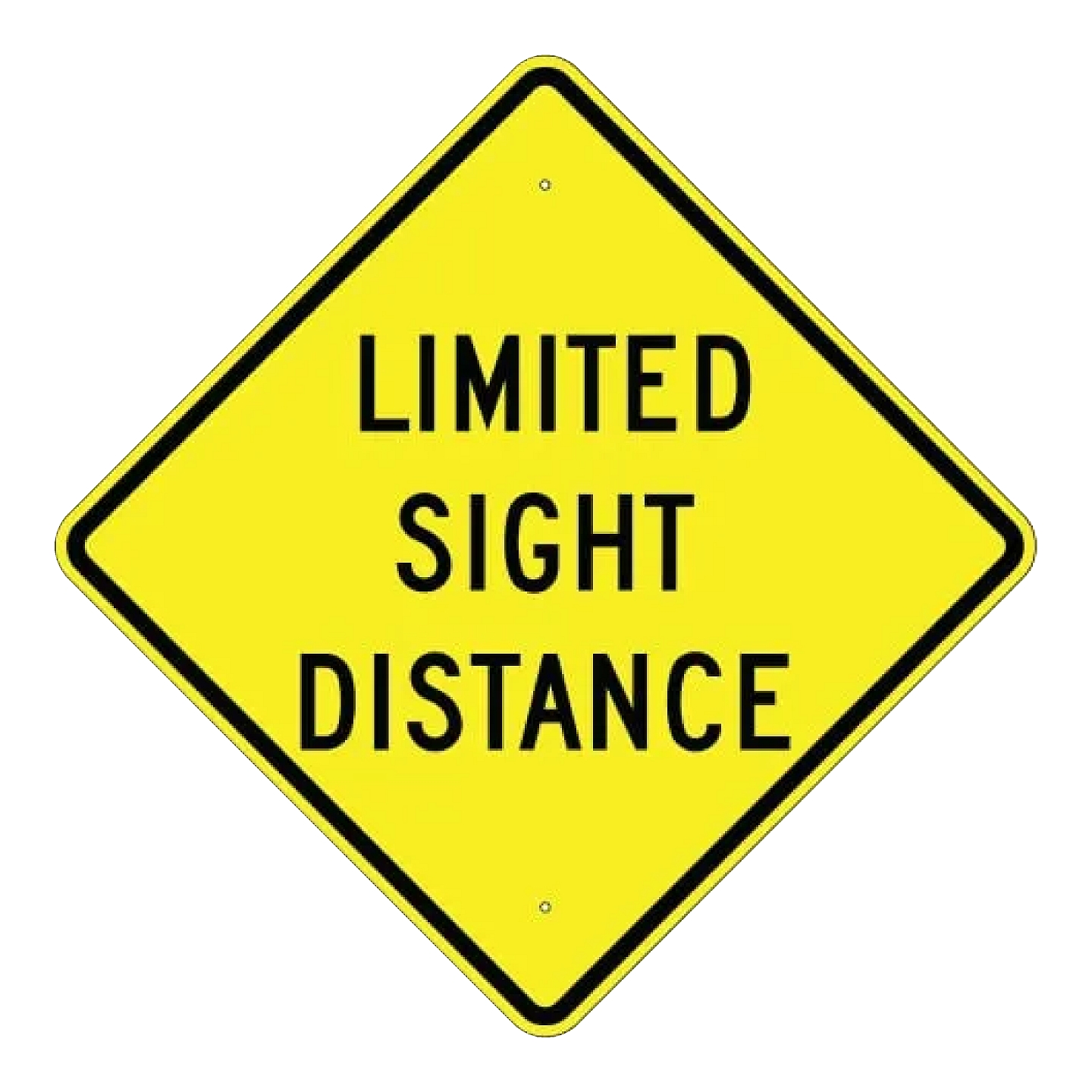 Limited Sight Distance Sign - Yellow