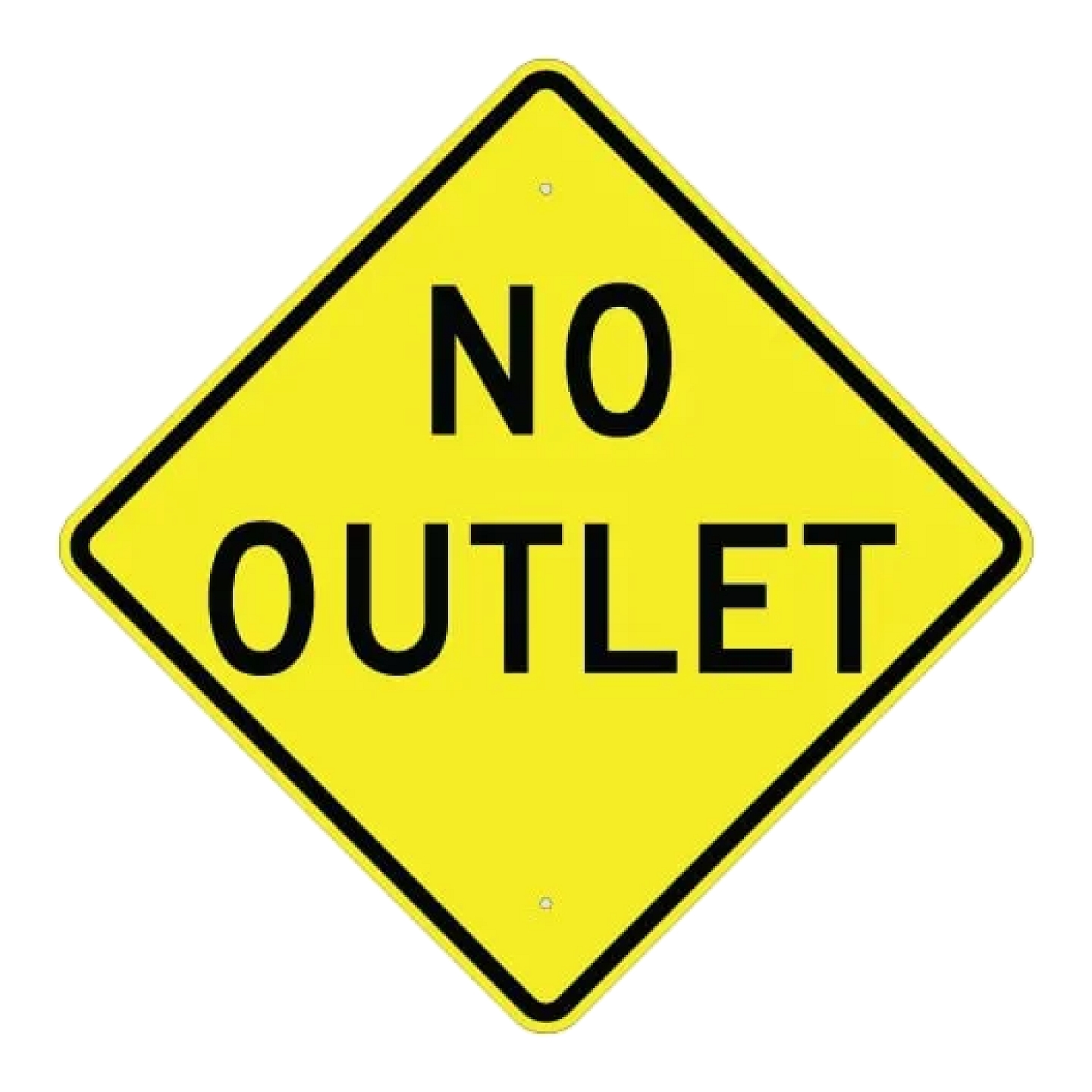 No Outlet Sign - Yellow
