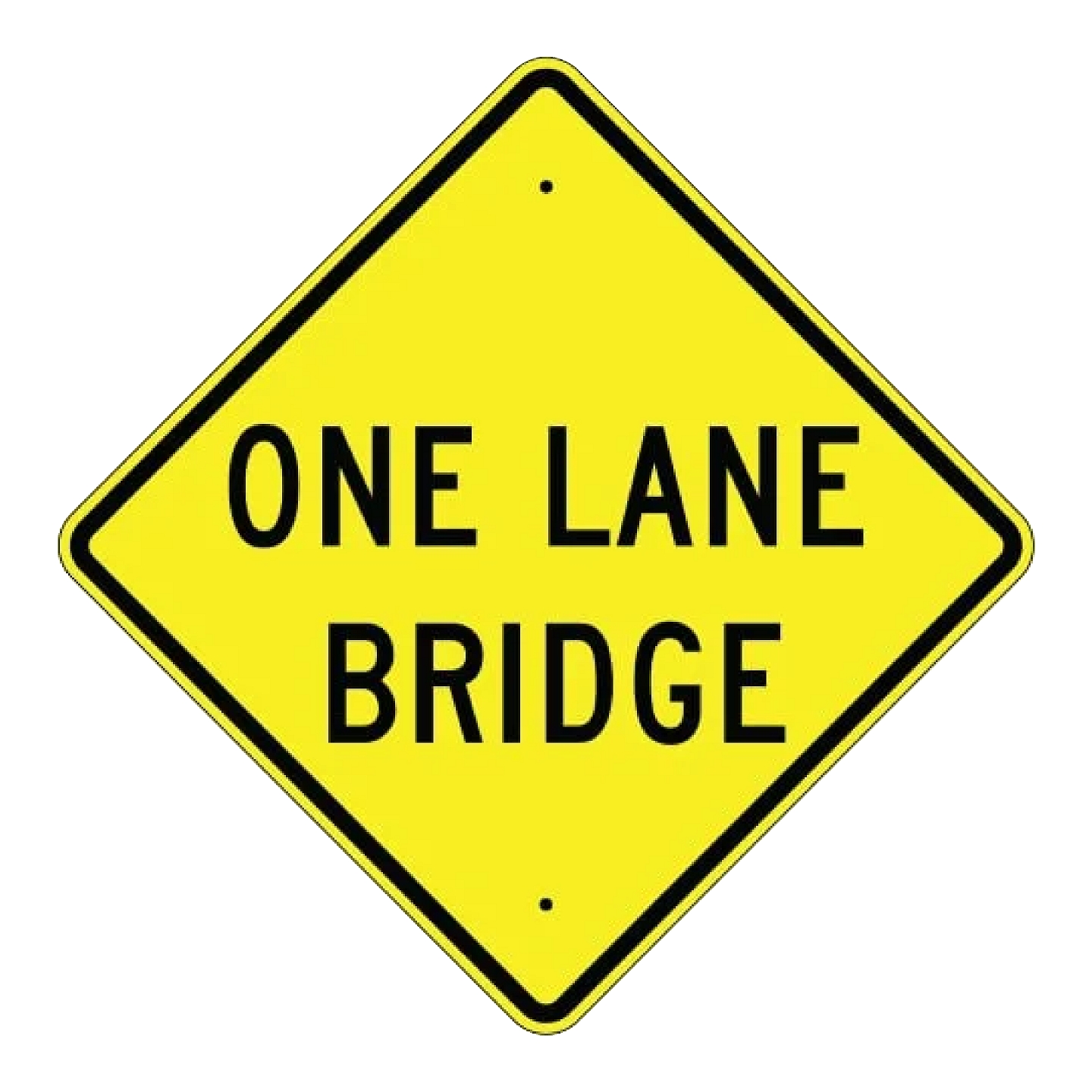 One Lane Bridge Sign - Yellow