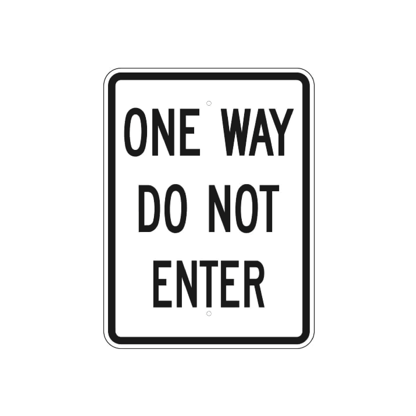 One Way Do Not Enter Sign