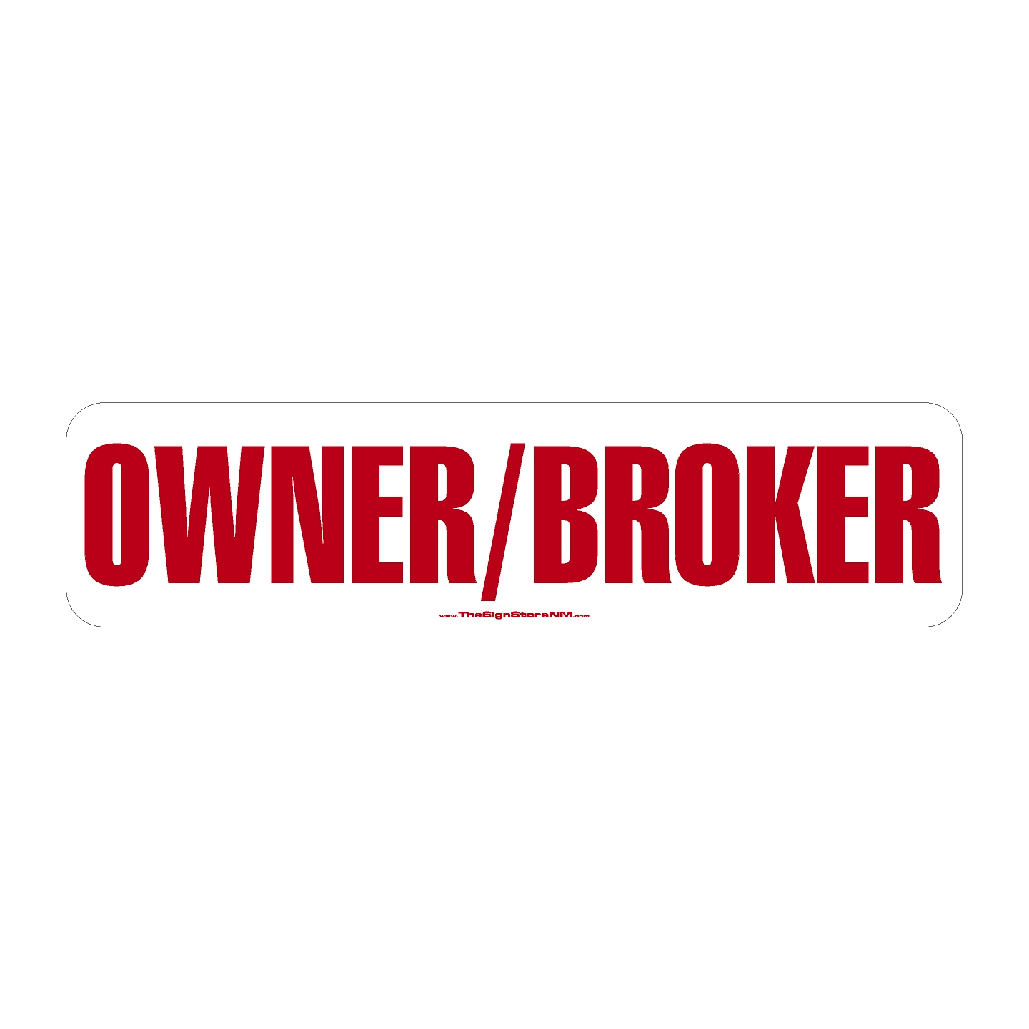 Owner/Broker – Rider Sign