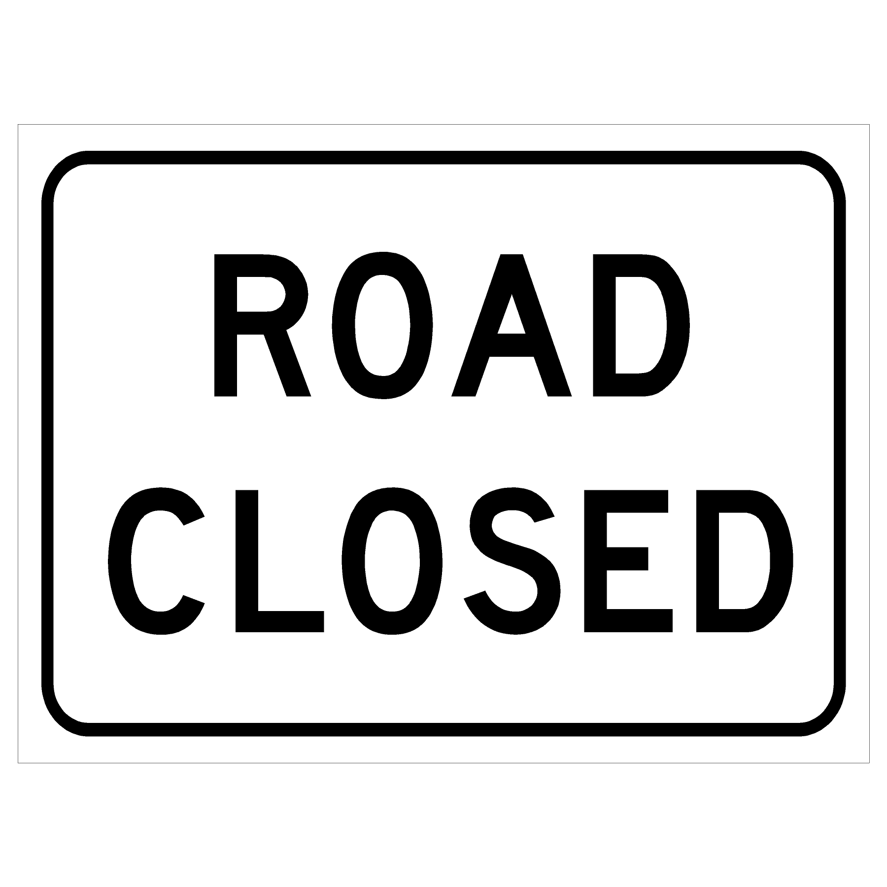 Road Closed Sign