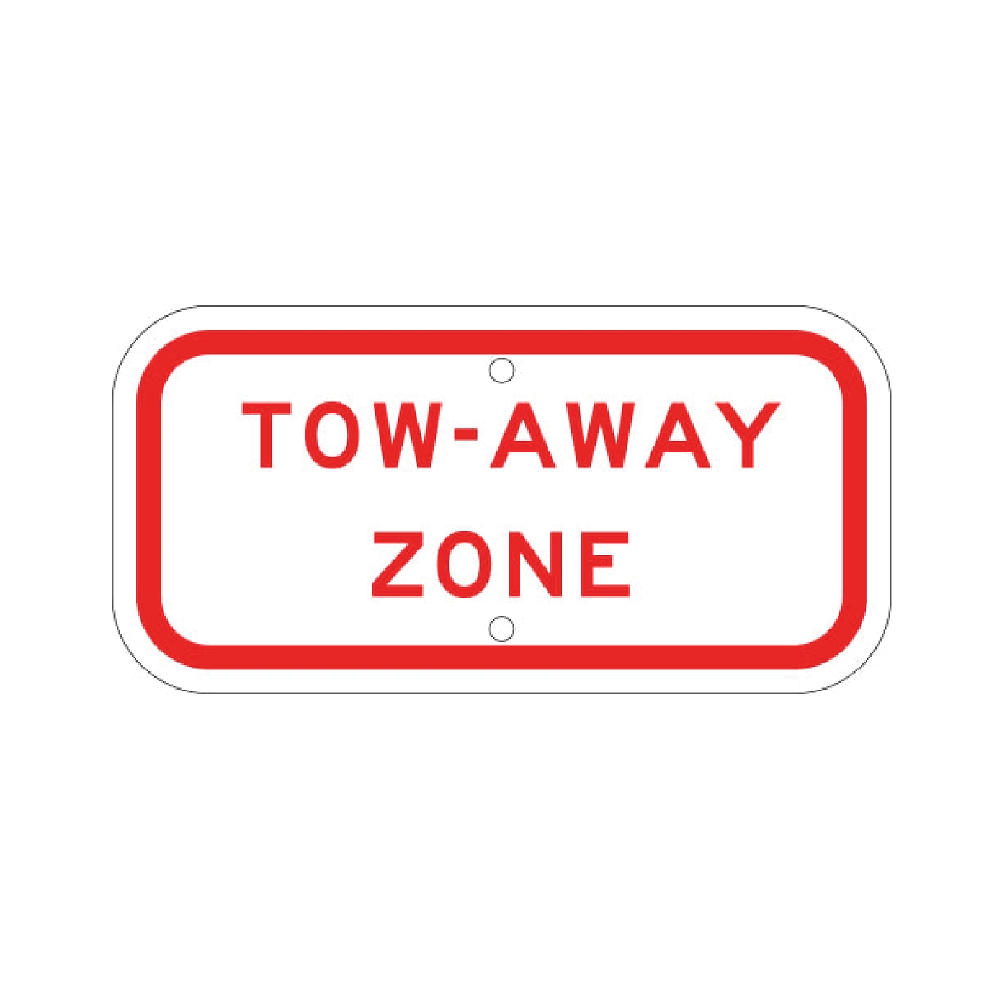 Tow-Away Zone Sign - Red