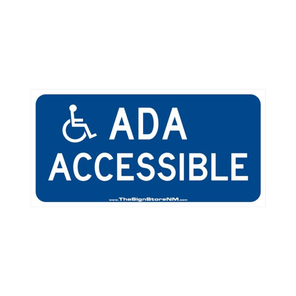 ADA Accessible with Symbol Sign - Blue
