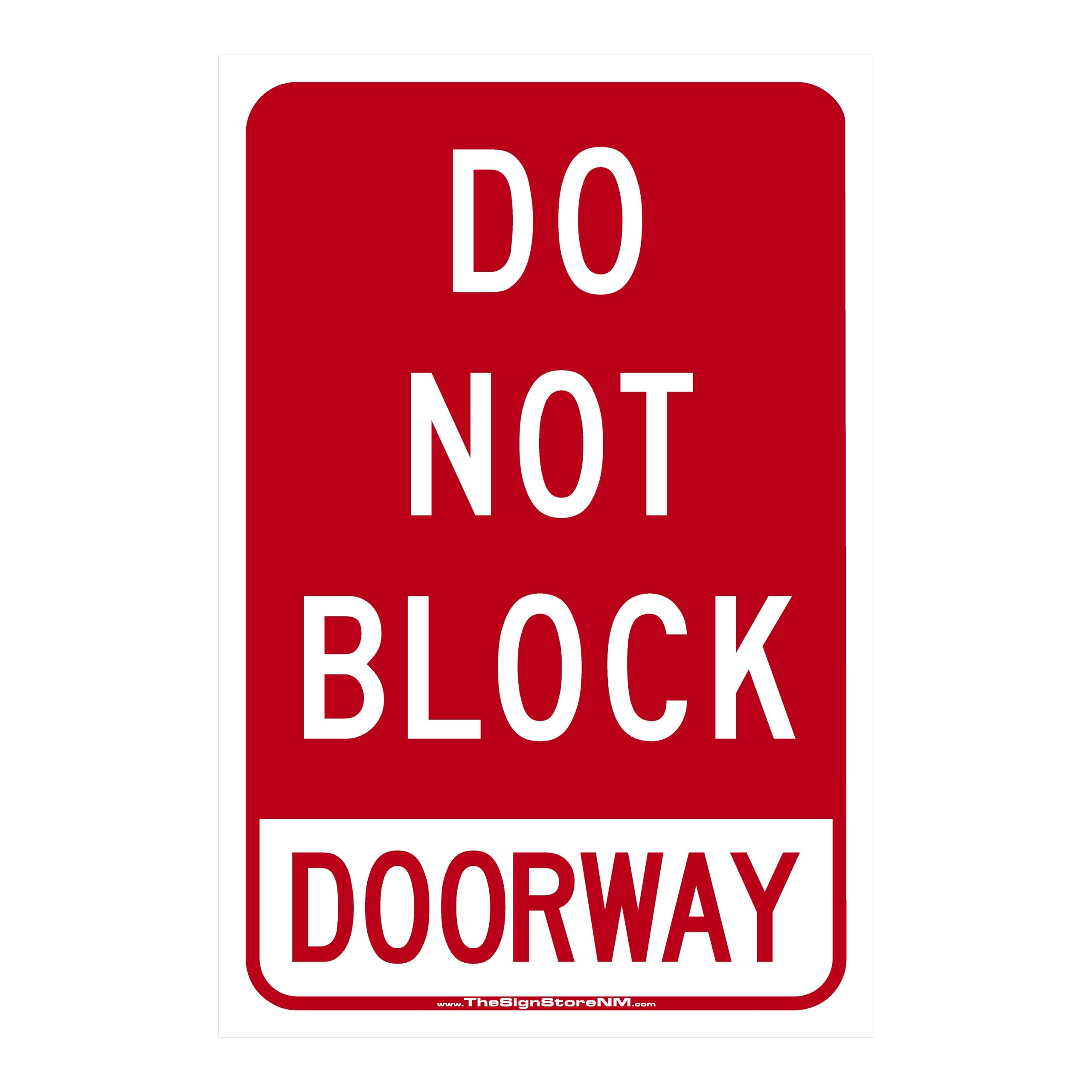 Do Not Block - Doorway Sign
