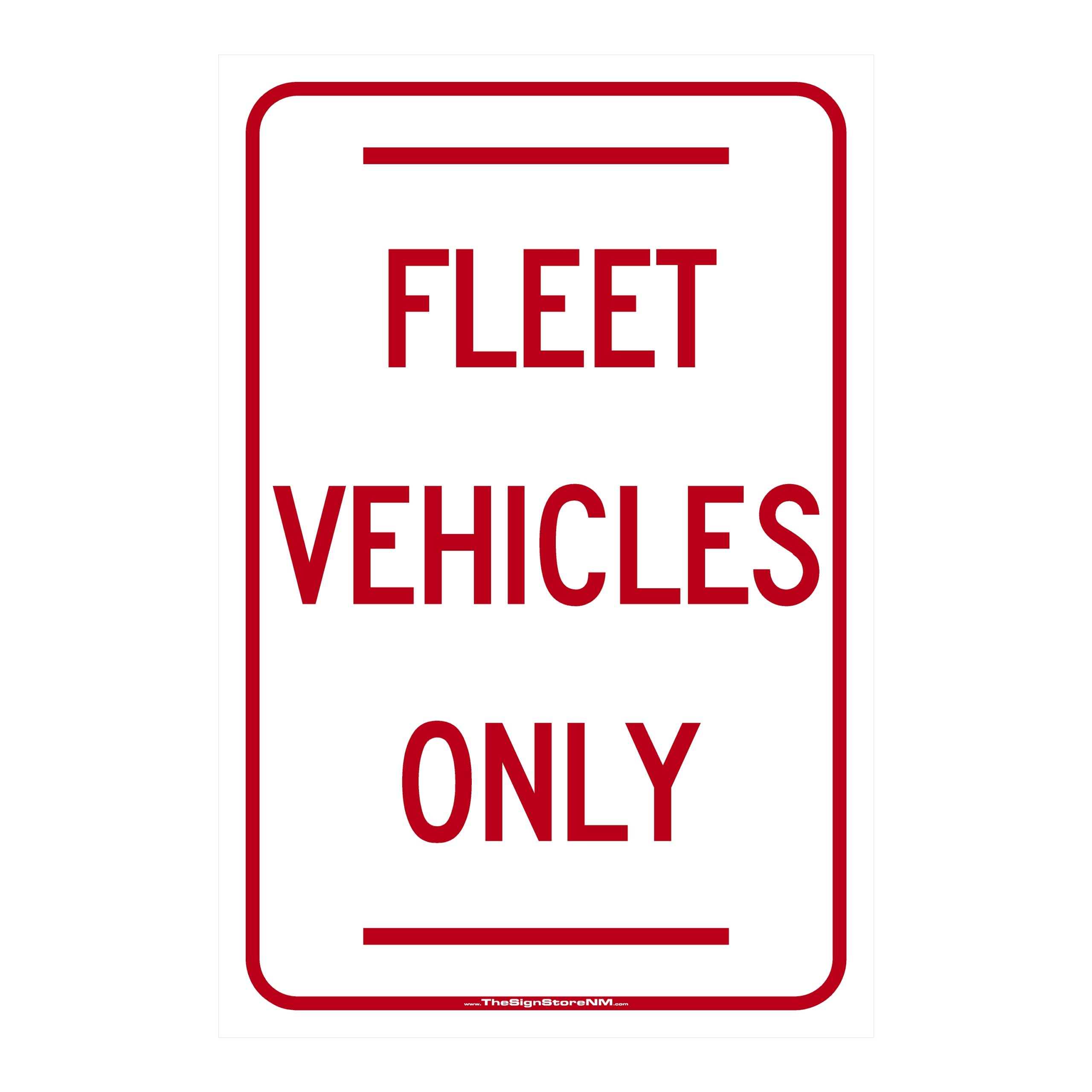 Fleet Vehicles Only Sign