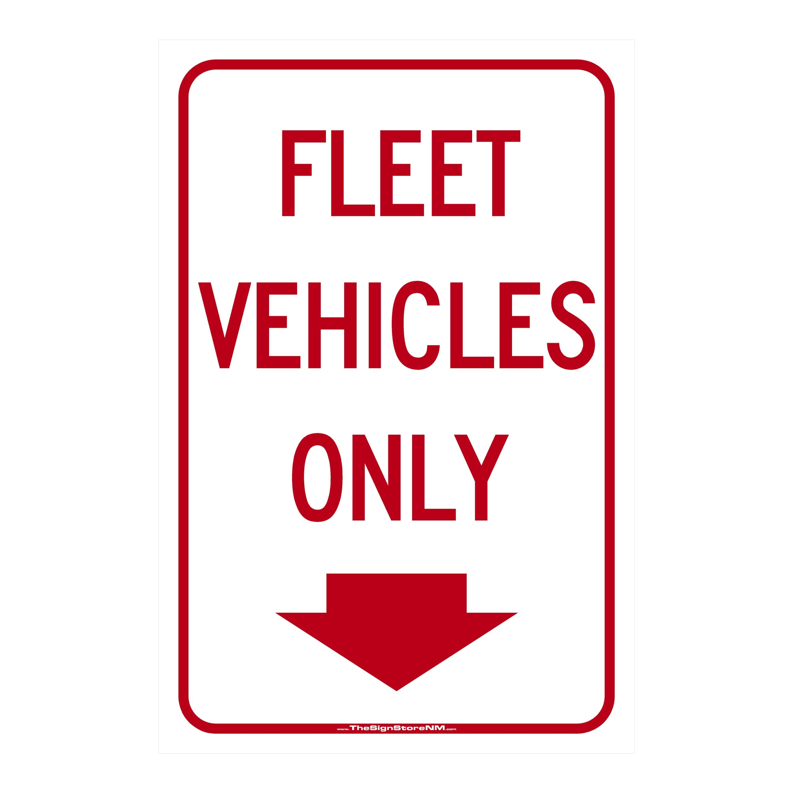 Fleet Vehicles Only - Down Arrow Sign