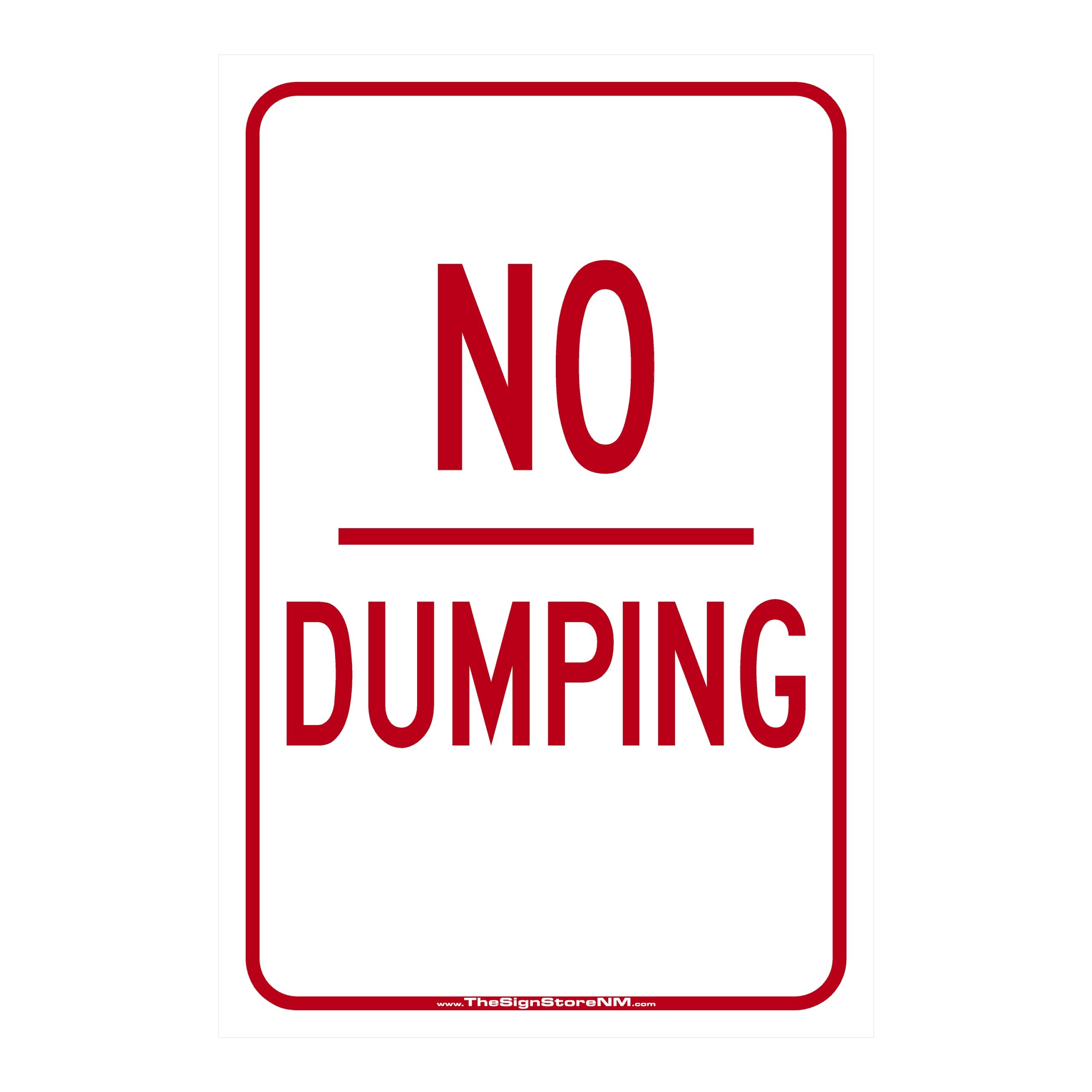 No Dumping 2 Sign