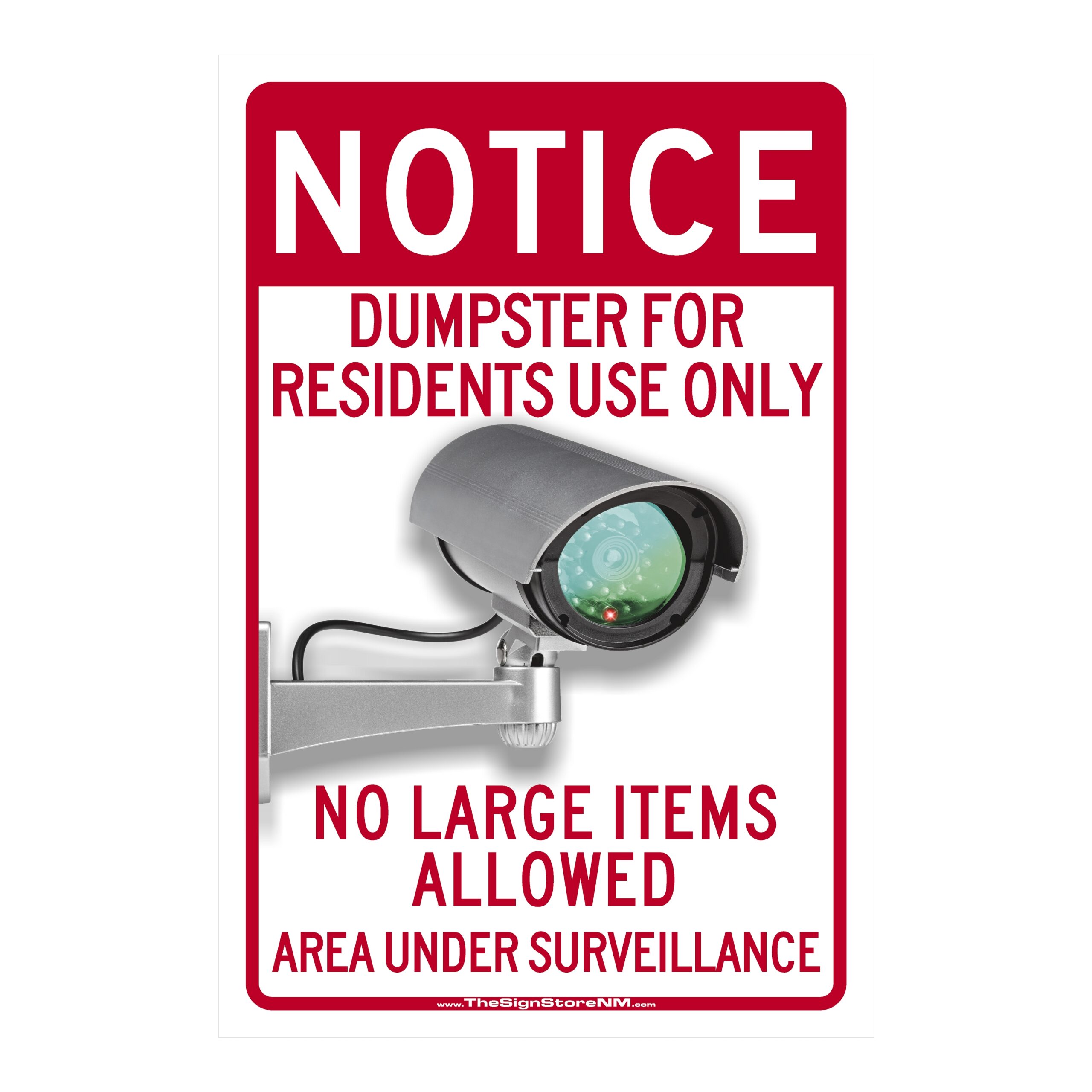 Notice - Dumpster for Residents Use Only - No Large Items Sign