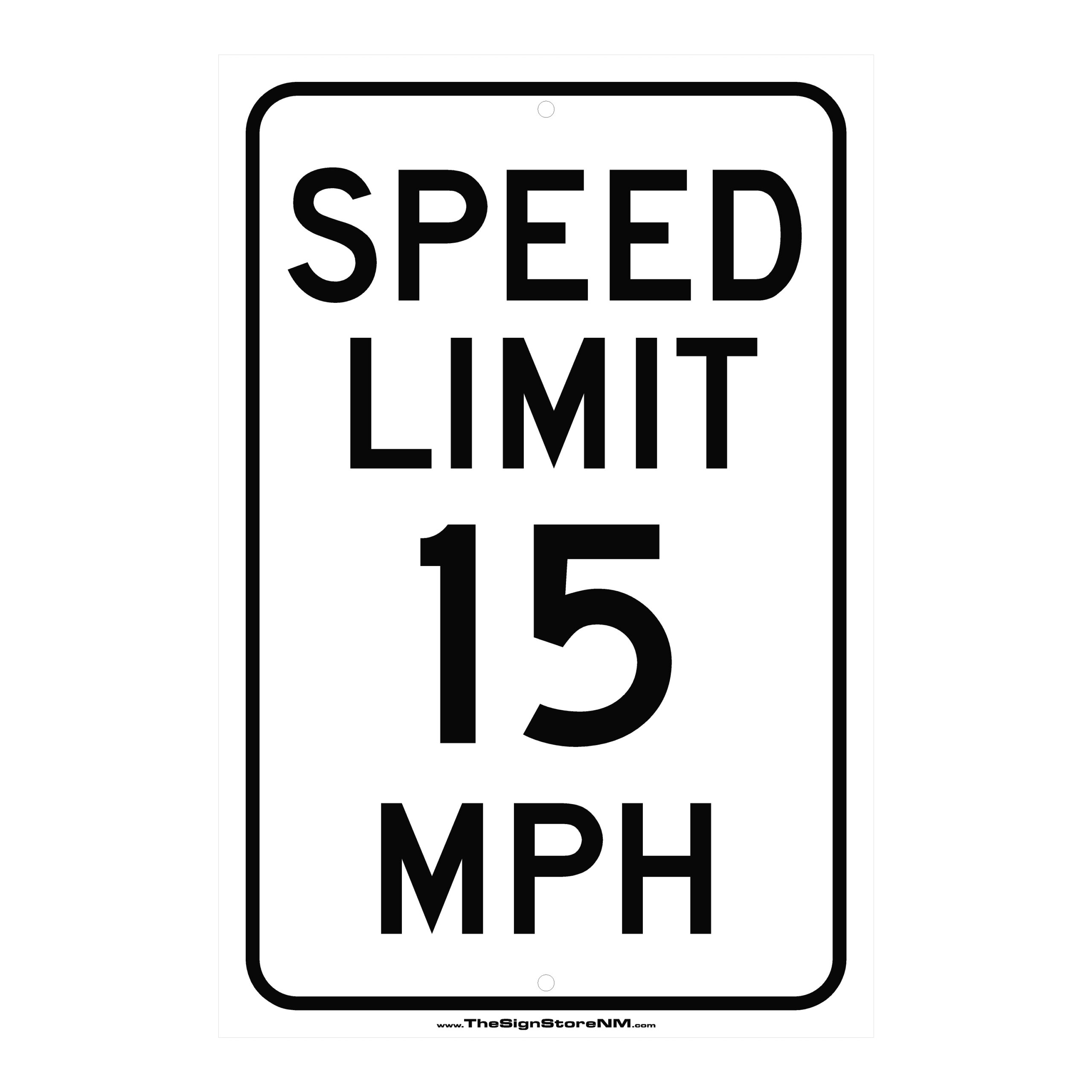 Speed Limit - 15 MPH Sign