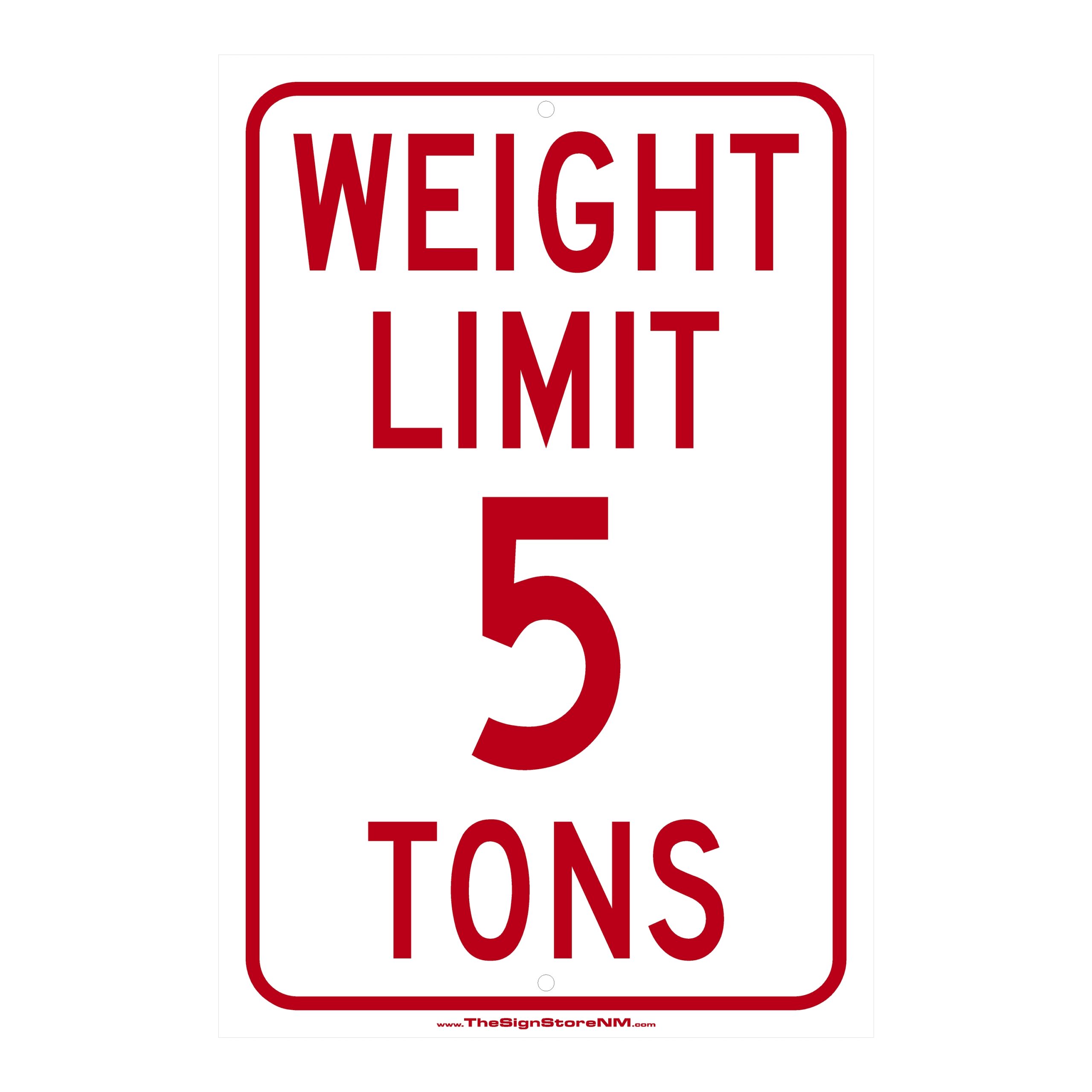 Weight Limit - X Tons Sign