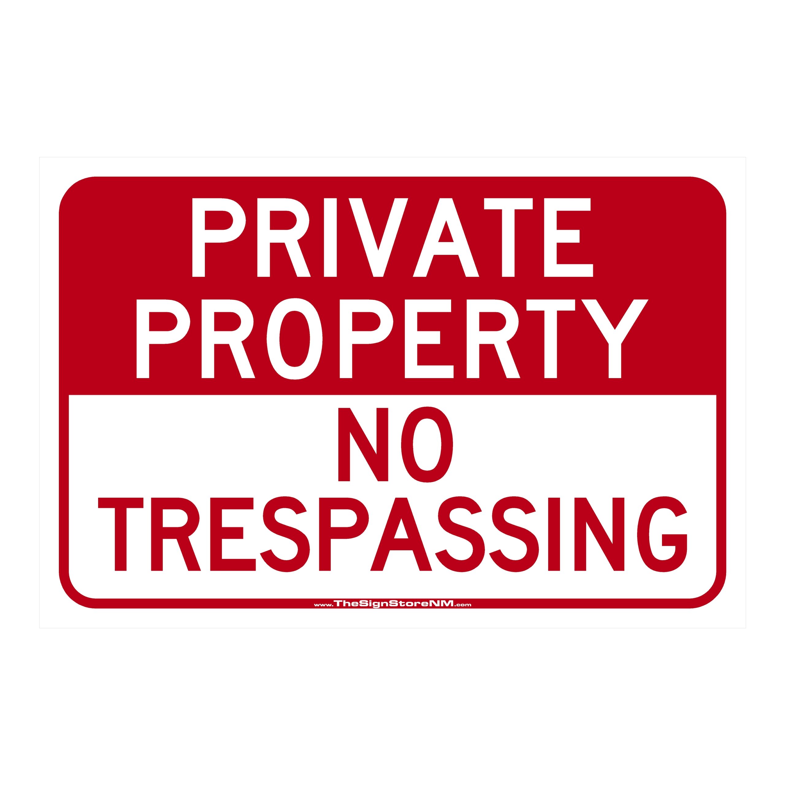 Private Property - No Trespassing