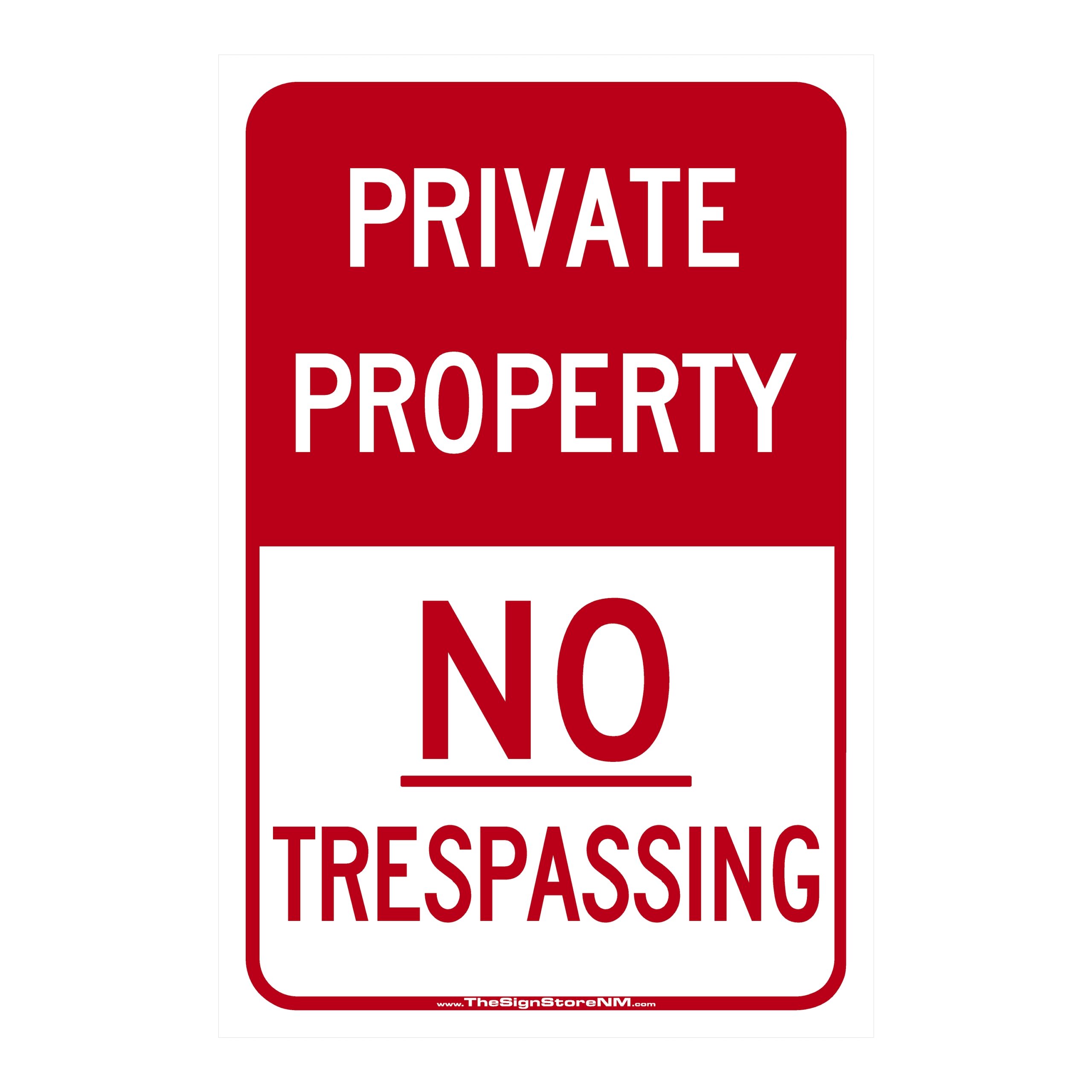 Private Property - No Trespassing